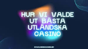 Utländska Casino En Kompletterande Guide till Internationella Spelalternativ Utländska Casino En Kompletterande Guide till Internationella Spelalternativ